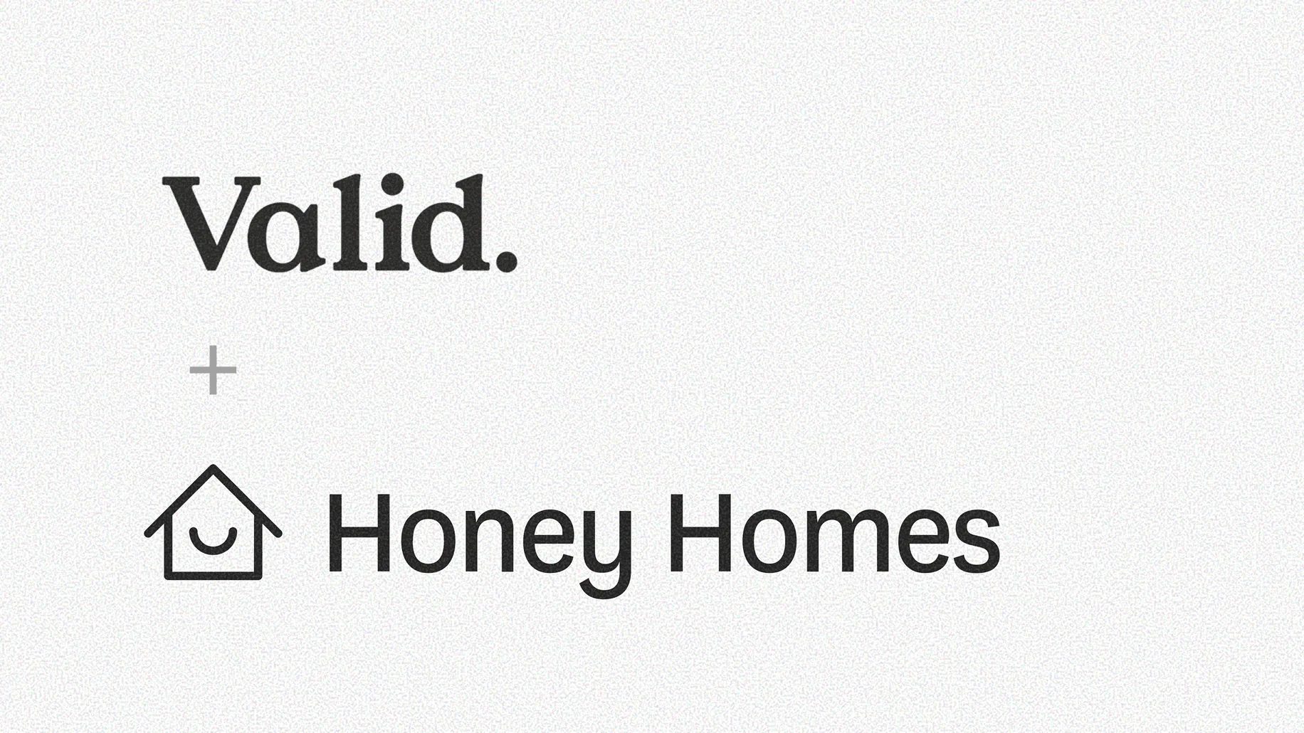 Valid × HoneyHomes — case study